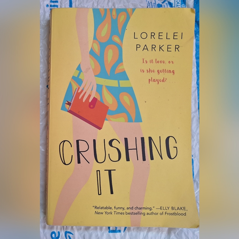 Crushing It Book by Lorelei Parker